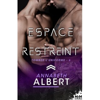 Tomber l'uniforme Tome 6 : Espace restreint