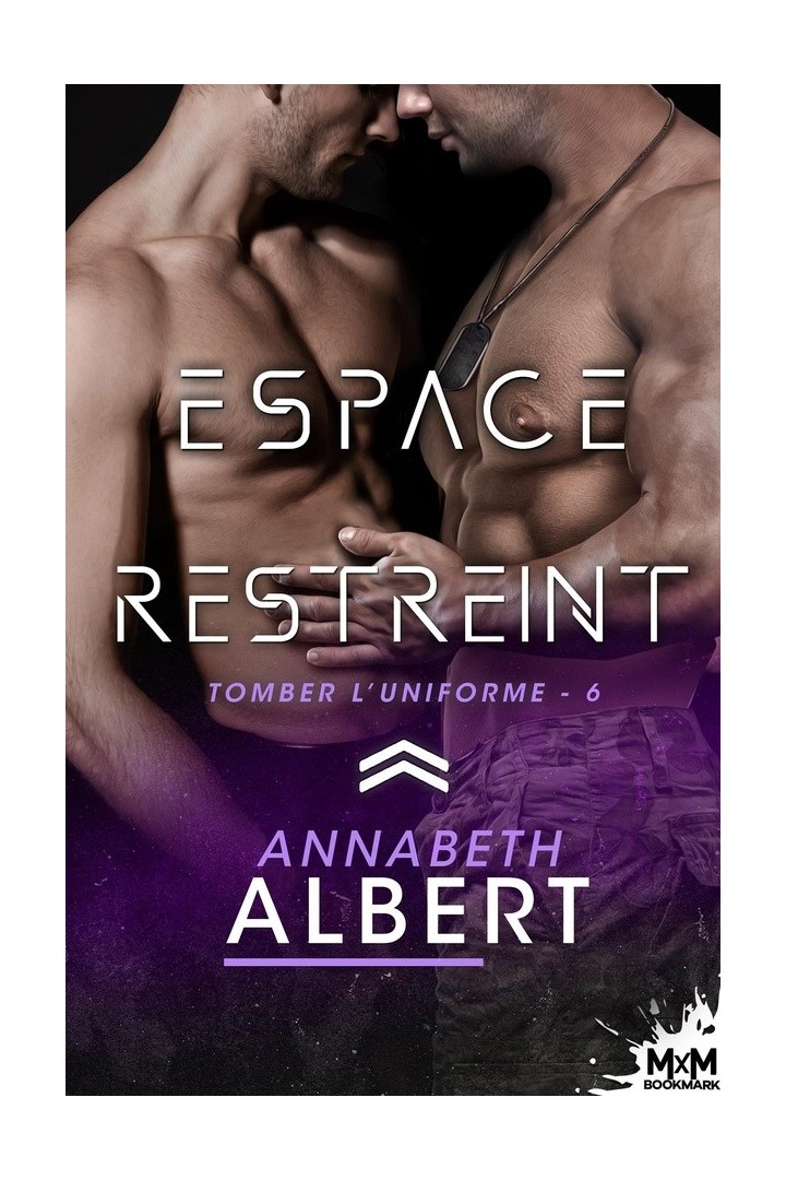 Tomber l'uniforme Tome 6 : Espace restreint