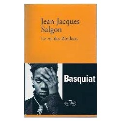 Basquiat - Le Roi des Zoulous