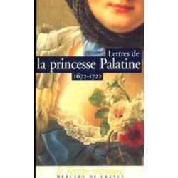 Lettres de Madame, duchesse d'Orléans née princesse Palatine