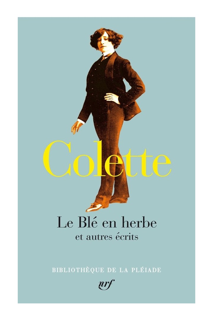 Le blé en herbe et autres écrits