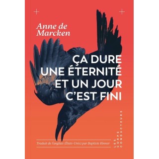Ca dure une éternité et un jour c'est fini