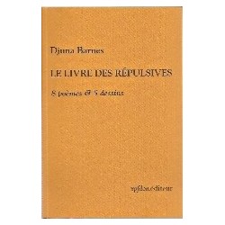 Le Livre des Répulsives - 8 poèmes & 5 dessins