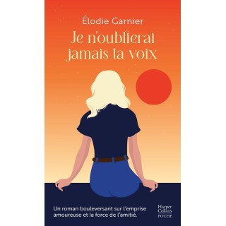 Je n'oublierai jamais ta voix