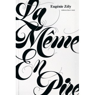 La même en pire