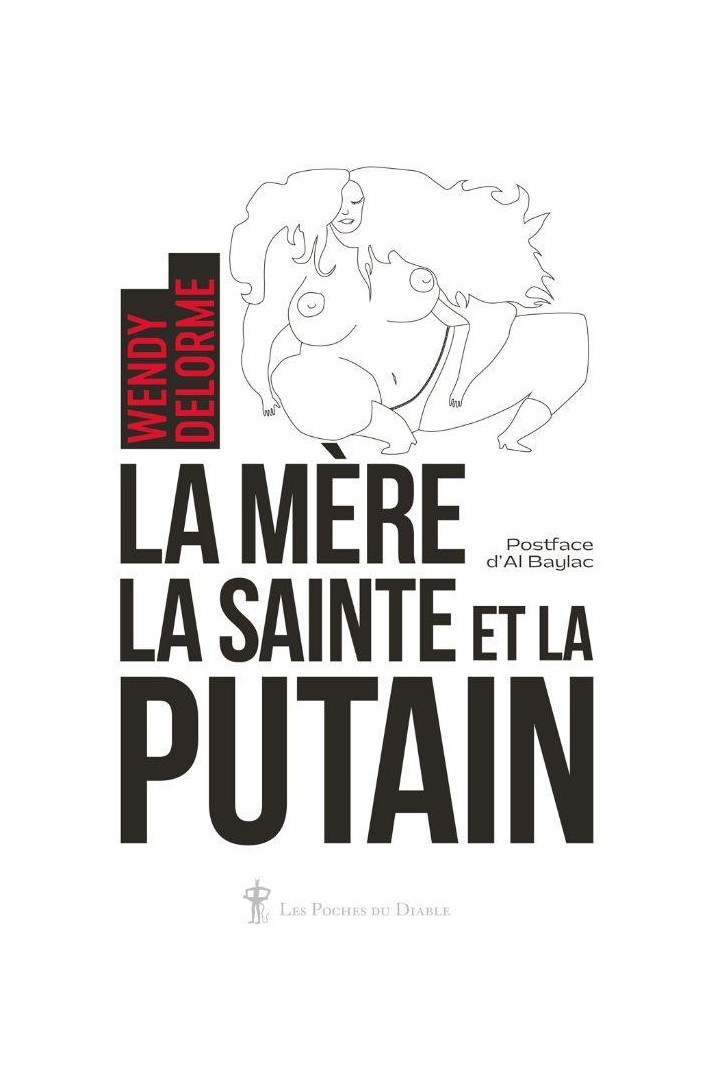 La mère, la sainte et la putain