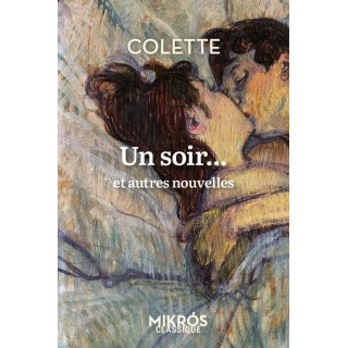 Un soir... et autres nouvelles