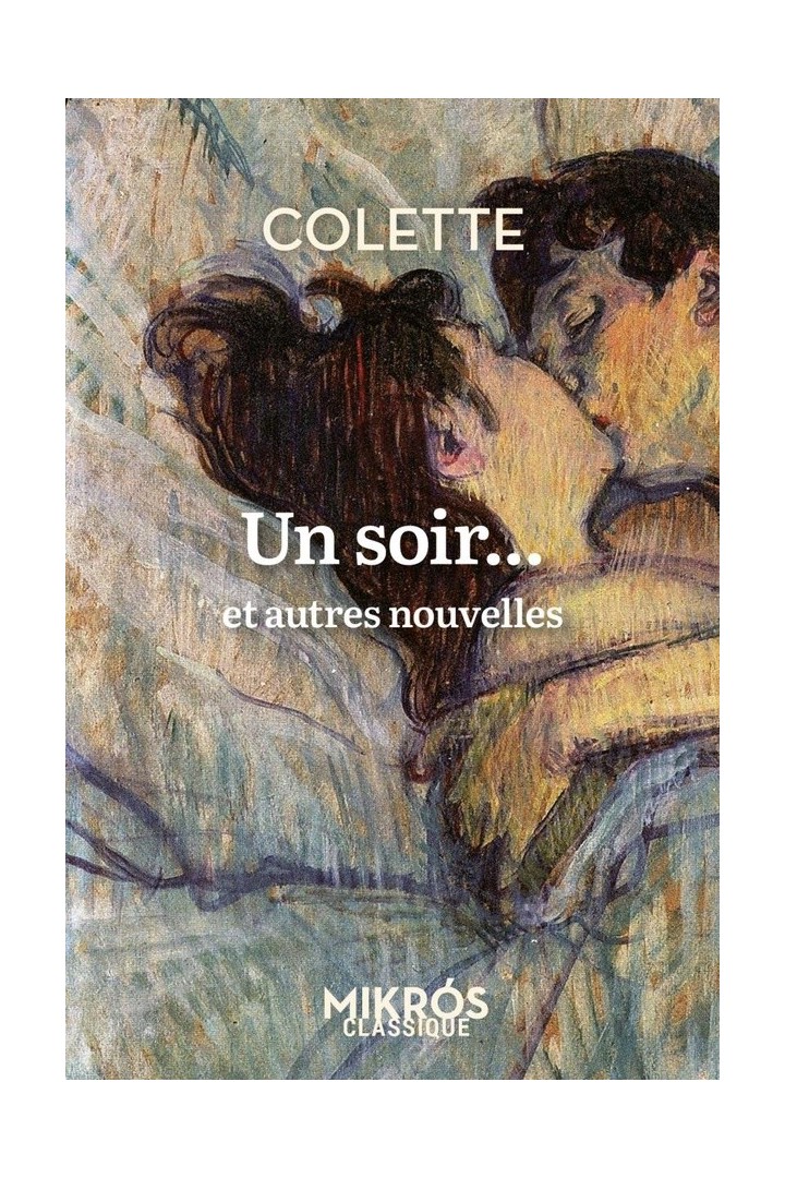 Un soir... et autres nouvelles