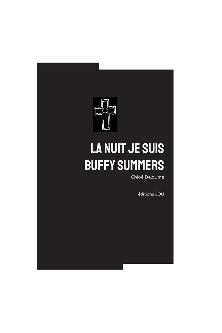 La nuit je suis Buffy Summers