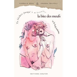 Te lécher jusqu'à m'étouffer : La bite de meuf et le lesbianisme