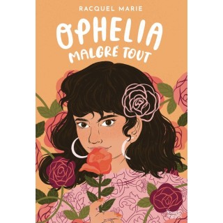 Ophelia malgré tout