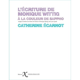 L''écriture de Monique Wittig : à la couleur de Sappho