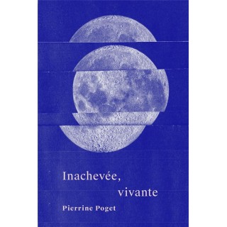 Inachevée, vivante