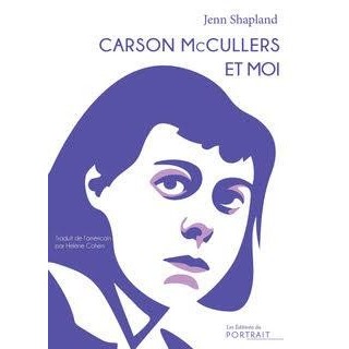Carson McCullers et moi