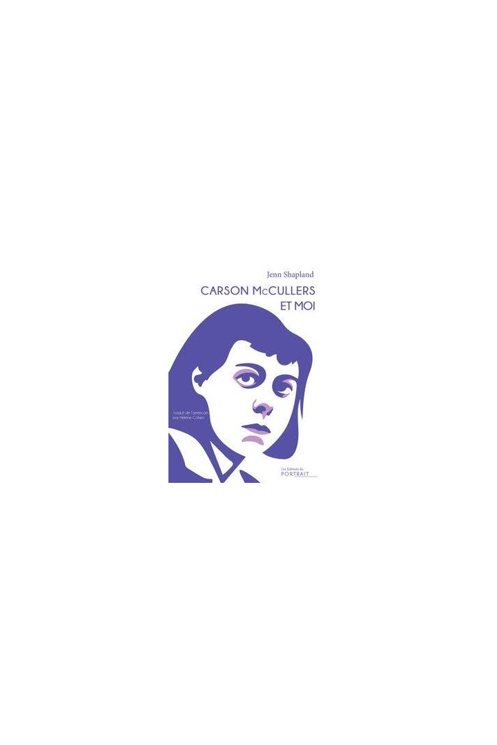 Carson McCullers et moi