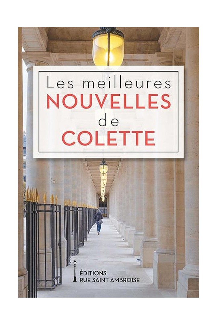Les meilleures nouvelles de Colette