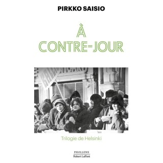 Trilogie de Helsinki Tome 2 : À contre-jour