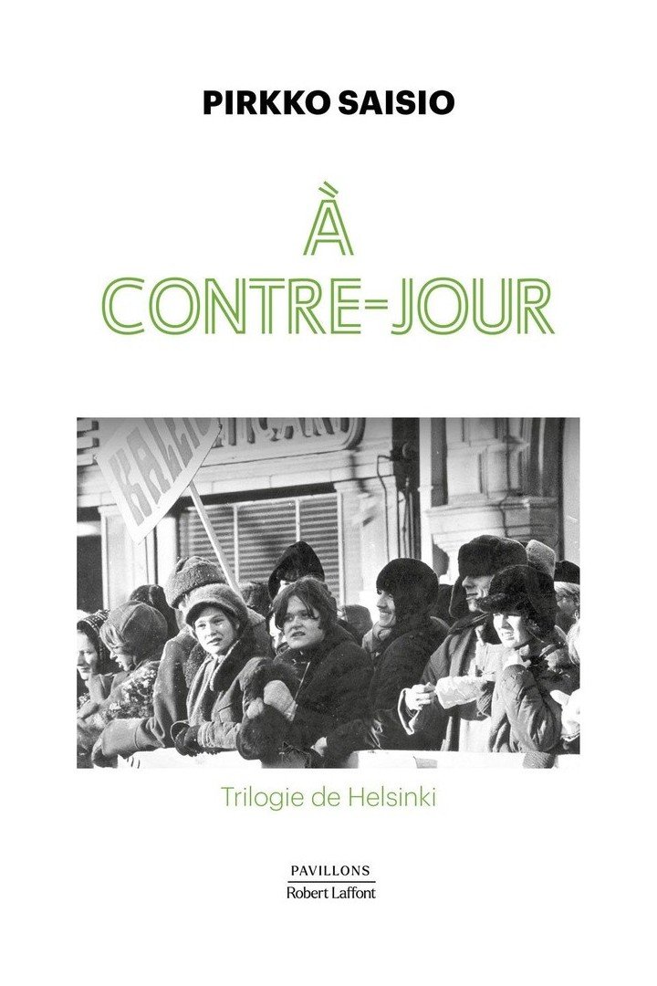 Trilogie de Helsinki Tome 2 : À contre-jour