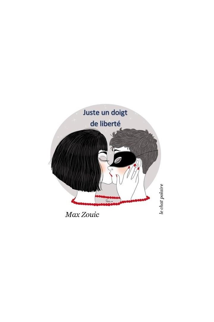 Juste un doigt de liberte
