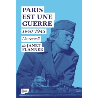 Paris est une guerre ; 1940-1945