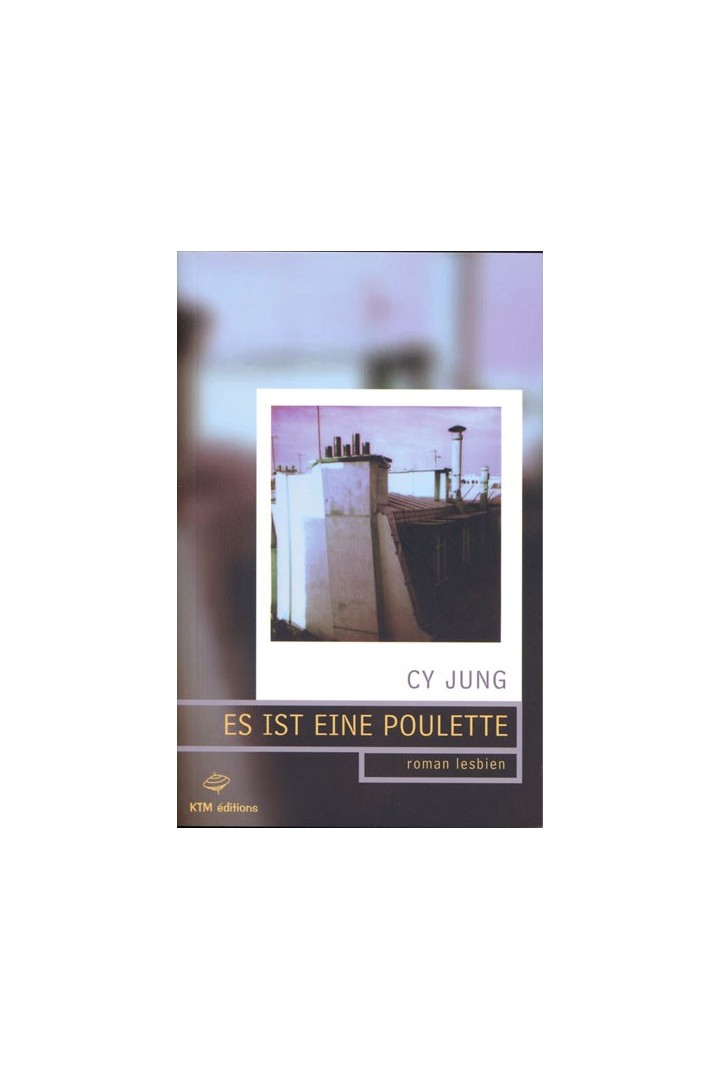 Es ist eine poulette ? roman lesbien