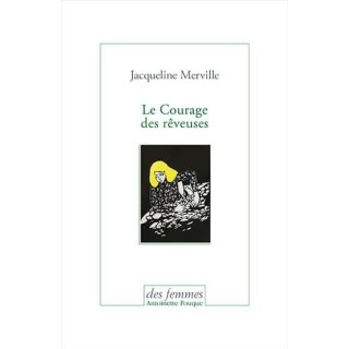 Le courage des rêveuses