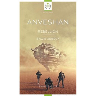 Anveshan Tome 1 : Rébellion