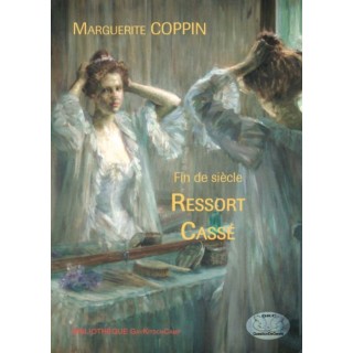 Fin de siècle ; ressort cassé