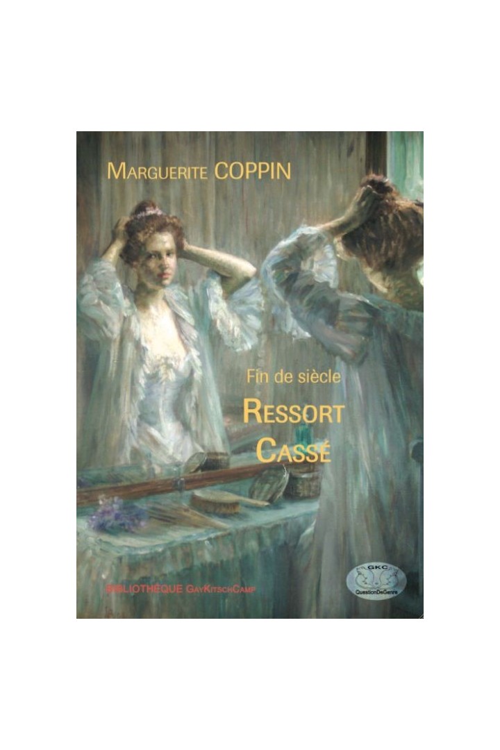 Fin de siècle ; ressort cassé