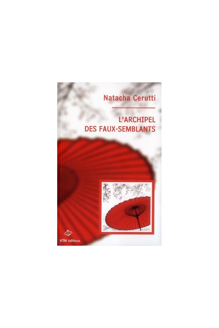 L'archipel des faux-semblants