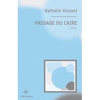 Passage du Caire Tome 2 ; l'hiver