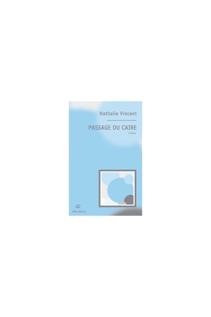 Passage du Caire Tome 2 ; l'hiver