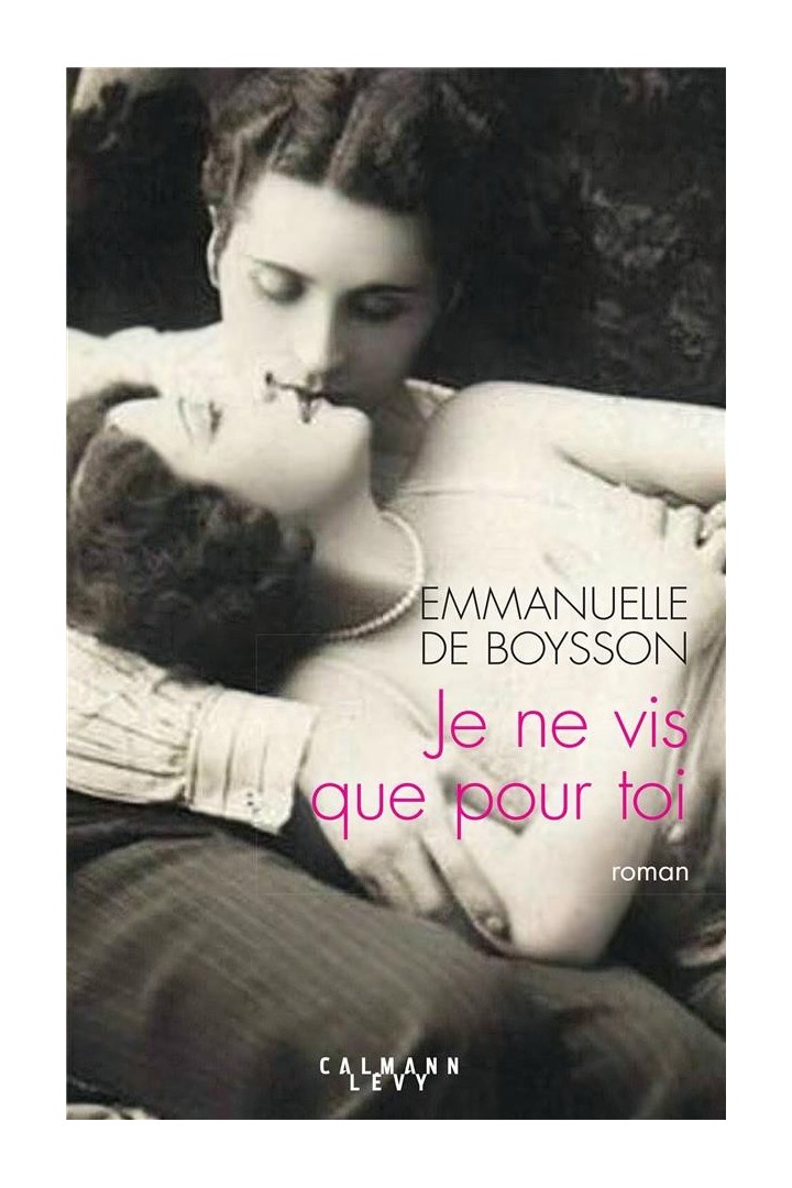 Je ne vis que pour toi