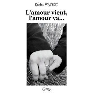 L'amour vient, l'amour va...