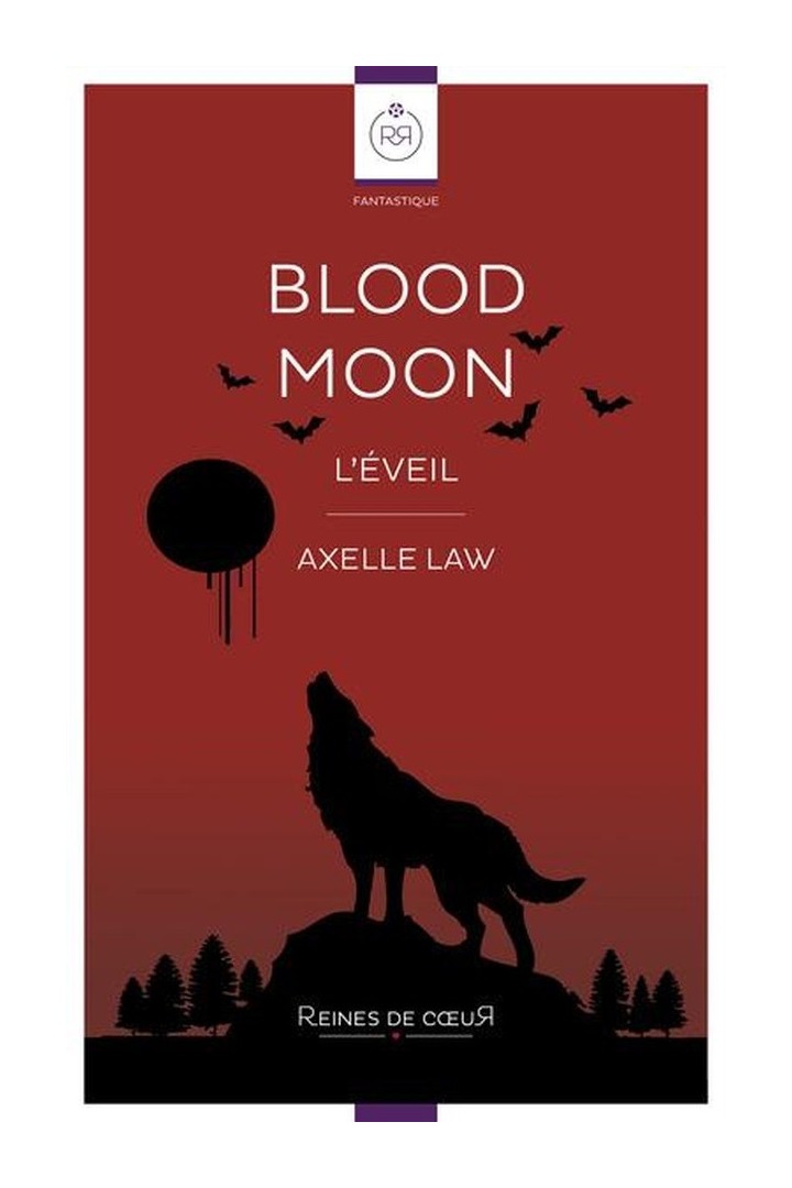 Blood Moon Tome 1 : L'éveil