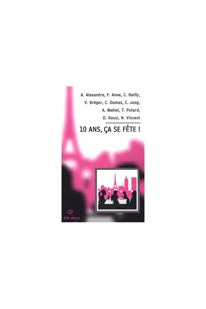 10 ans, ça se fête !