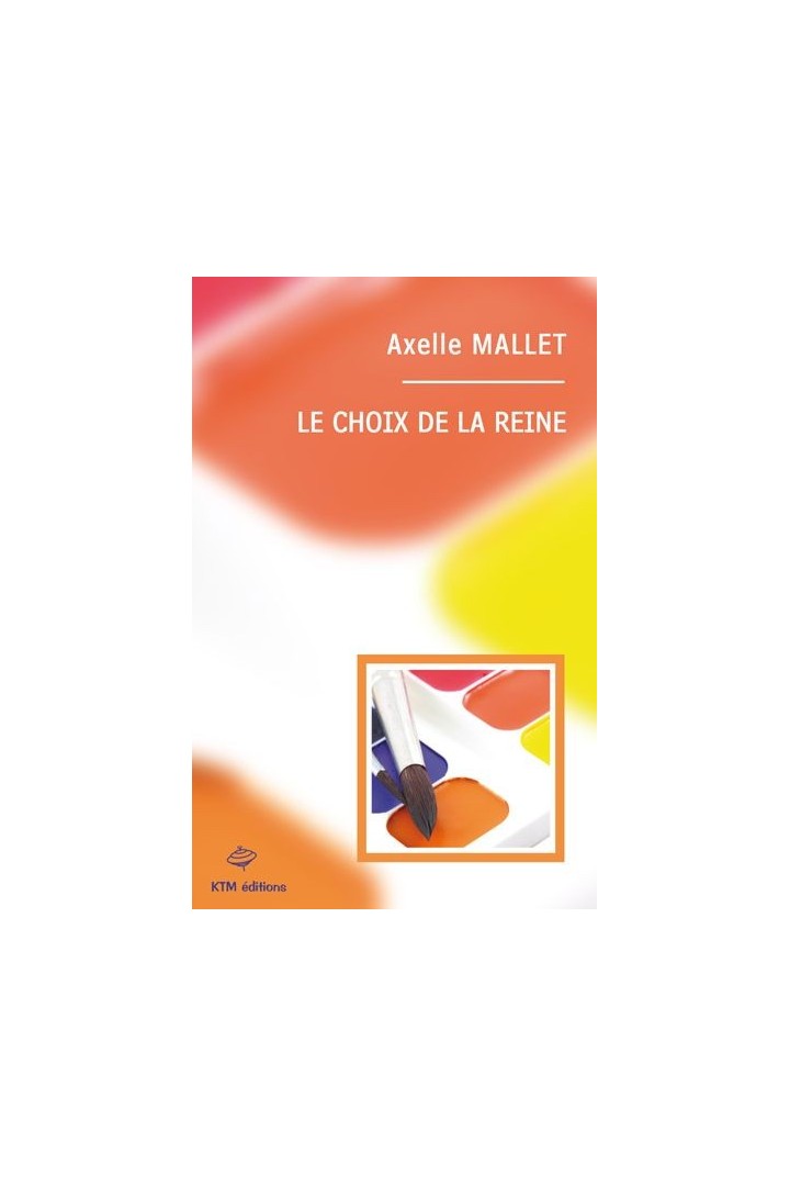 Le choix de la reine