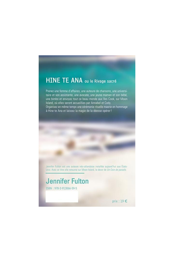 Hine te ana ou le rivage sacré