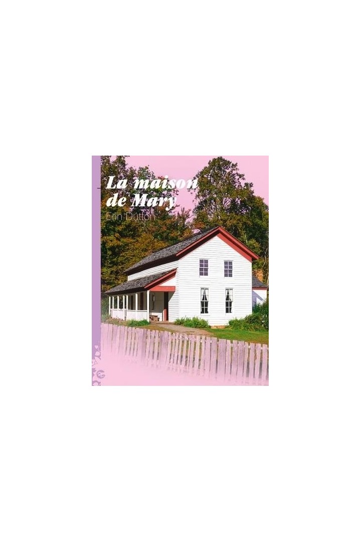 La maison de Mary