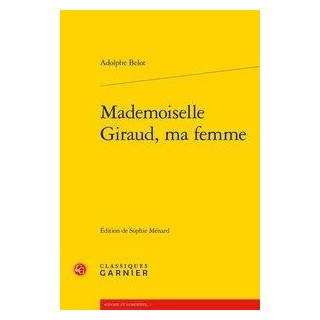 Mademoiselle Giraud, Ma Femme