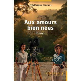 Aux amours bien nées
