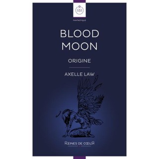 Blood Moon Tome 2 : Origine