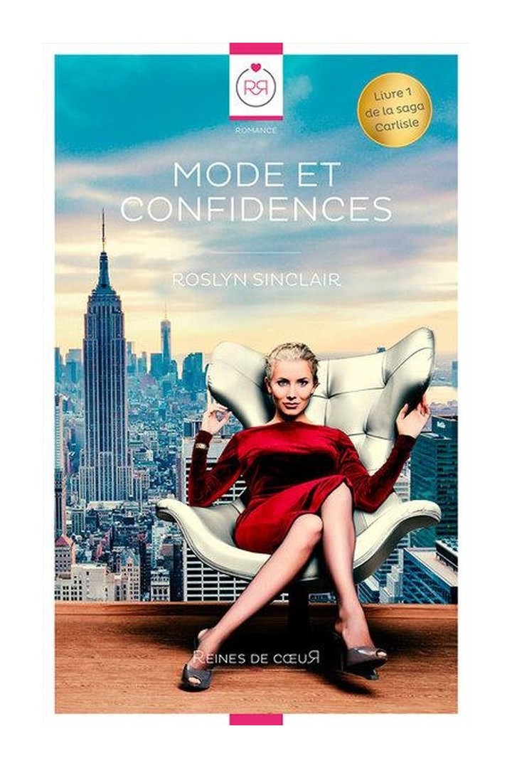 Saga Carlisle Tome 1 : Mode et Confidences