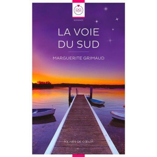 La Voie du Sud