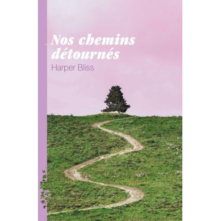 Nos chemins detournes