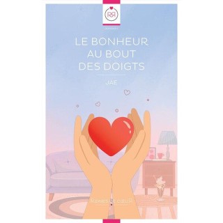 Le bonheur au bout des doigts