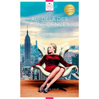 Saga Carlisle Tome 2 : Au-delà des Confidences