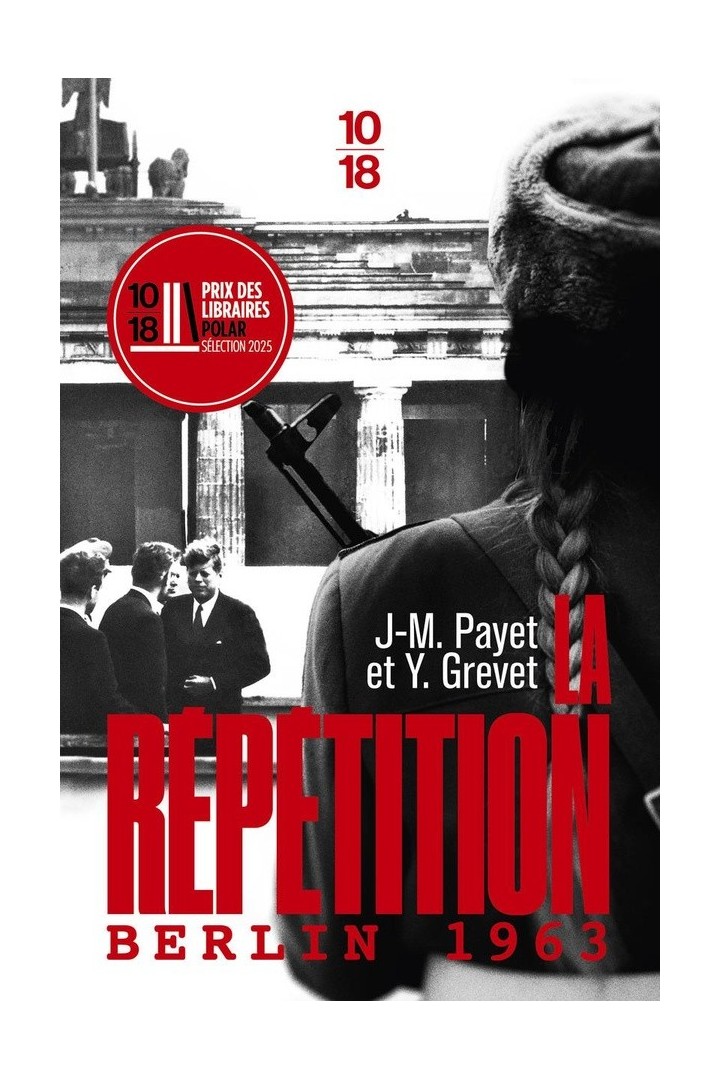 La Répétition : Berlin 1963