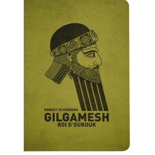 Gilgamesh, roi d'Ourouk