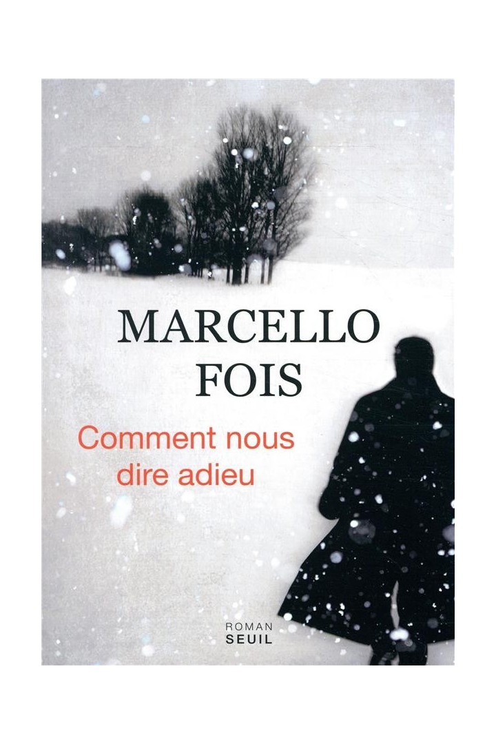 Comment nous dire adieu